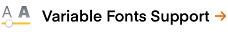 Variable Fonts Support