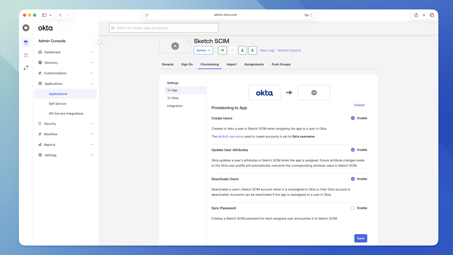 The To App provisioning settings in Okta with Create Users, Update User Attributes, and Deactivate Users enabled